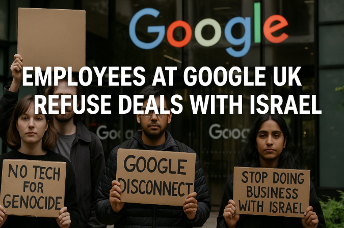 Employees at Google UK Refuse Deals with Israel: A Bold Stand Echoes Worldwide